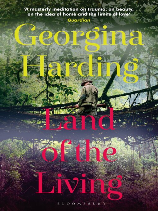 Title details for Land of the Living by Georgina Harding - Available